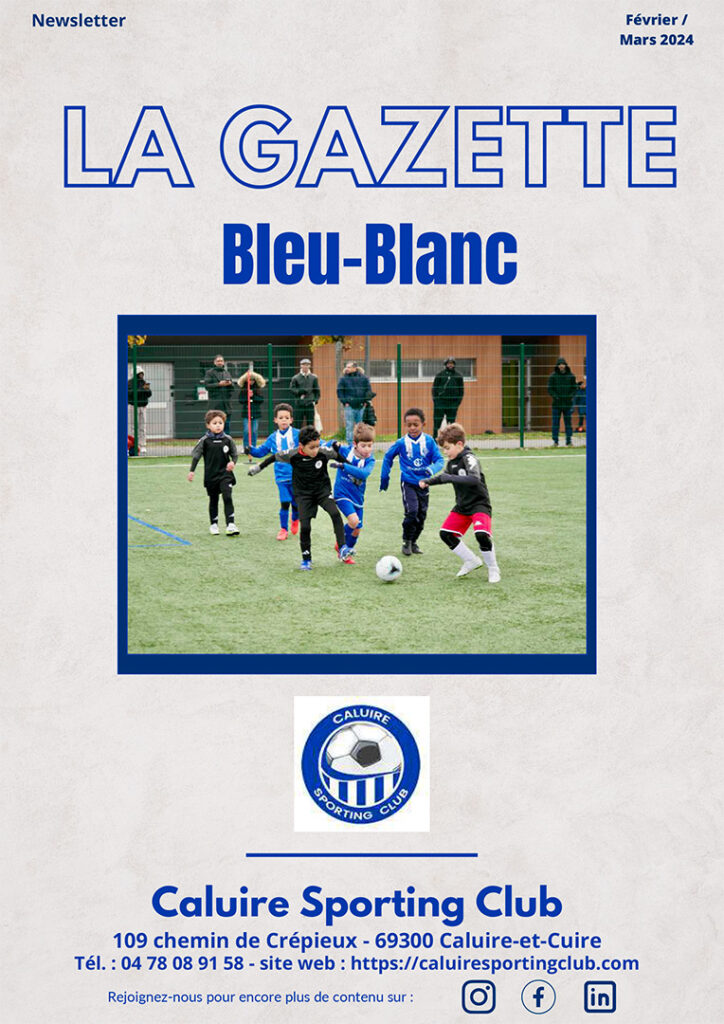 La gazette Blanc-Bleu février - mars 2024