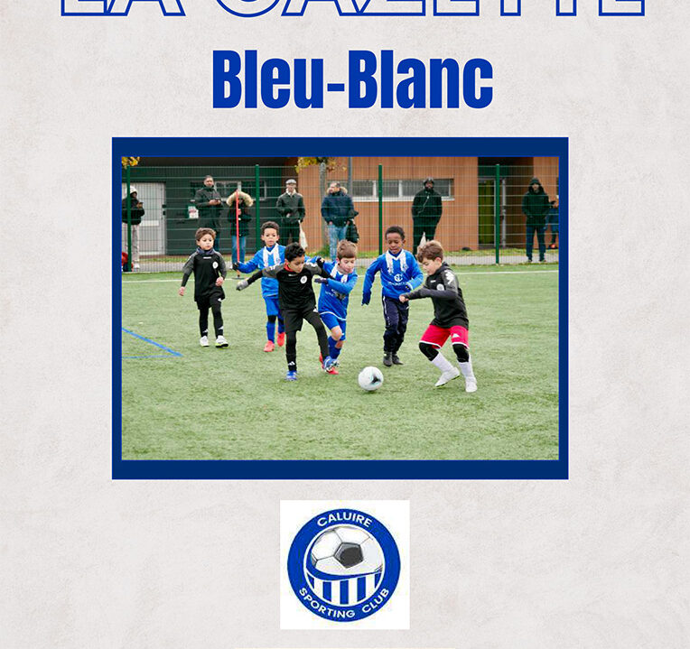 La gazette Blanc-Bleu février - mars 2024