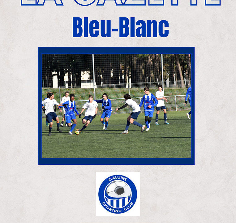 La gazette Blanc-Bleu décembre - janvier 2024